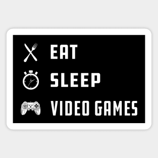 Video Gamer - Eat Sleep Video Games Magnet